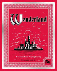 Free downloading of ebooks Wonderland: A Fantasy Role-Playing Setting by Andrew Kolb in English 9781524892210