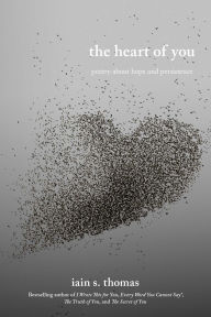 Free datebook downloaded The Heart of You: Poetry About Hope and Persistence