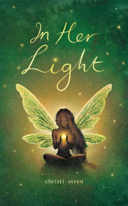 Free a books download in pdf In Her Light by Christi Steyn (English Edition) 9781524894757