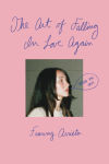 Alternative view 1 of The Art of Falling in Love Again
