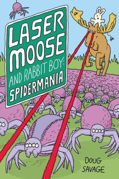 Laser Moose and Rabbit Boy: Spidermania