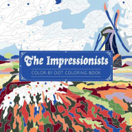 Free online books no download read online The Impressionists Color-By-Dot Coloring Book by Andrews McMeel Publishing MOBI PDB 9781524896225