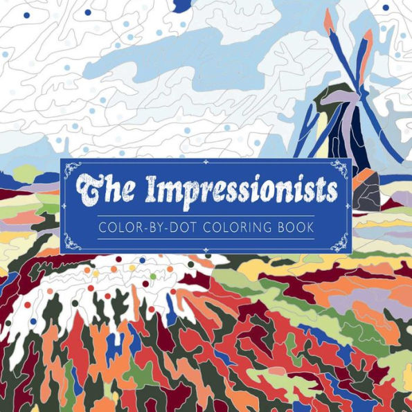 The Impressionists Color-By-Dot Coloring Book