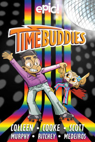 Title: Time Buddies: Past, Present, Hooture, Author: Marcie Colleen