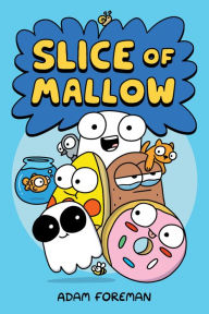 Title: Slice of Mallow Vol. 1, Author: Adam Foreman