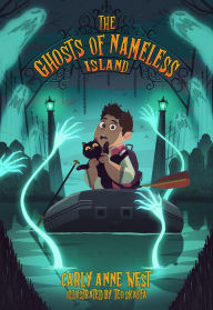 Title: The Ghosts of Nameless Island: Vol. 1, Author: Carly Anne West