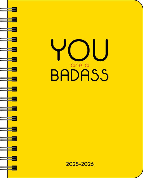 2025-2026 You Are a Badass Deluxe Organizer 17-Month Weekly/Monthly Planner