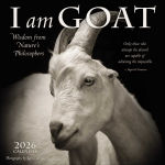 Alternative view 1 of I Am Goat 2026 Wall Calendar: Wisdom from Nature's Philosophers