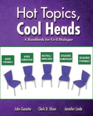 Hot Topics, Cool Heads: A Handbook for Civil Dialogue / Edition 1