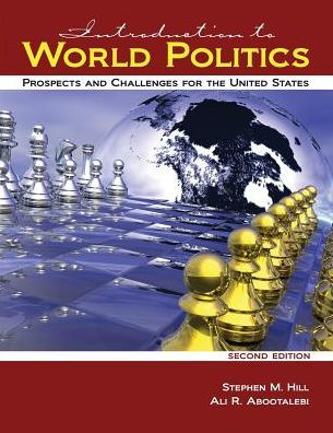 Introduction to World Politics: Prospects and Challenges for the United States / Edition 2