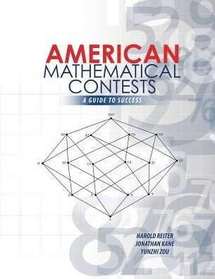 American Mathematical Contests: A Guide to Success / Edition 1