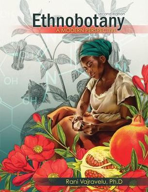 Ethnobotany: A Modern Perspective / Edition 2