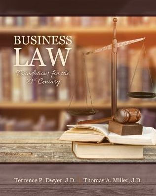 Business Law: Foundations for the 21st Century / Edition 1