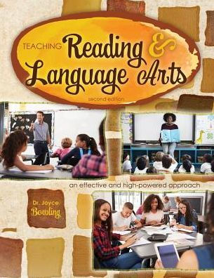 Teaching Reading and Language Arts: An Effective and High-Powered Approach / Edition 2