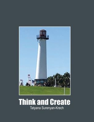 Think and Create / Edition 1