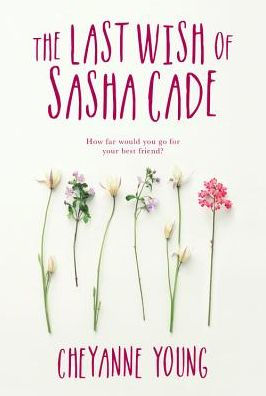 The Last Wish of Sasha Cade