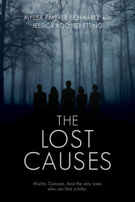Title: The Lost Causes, Author: Jessica Koosed Etting