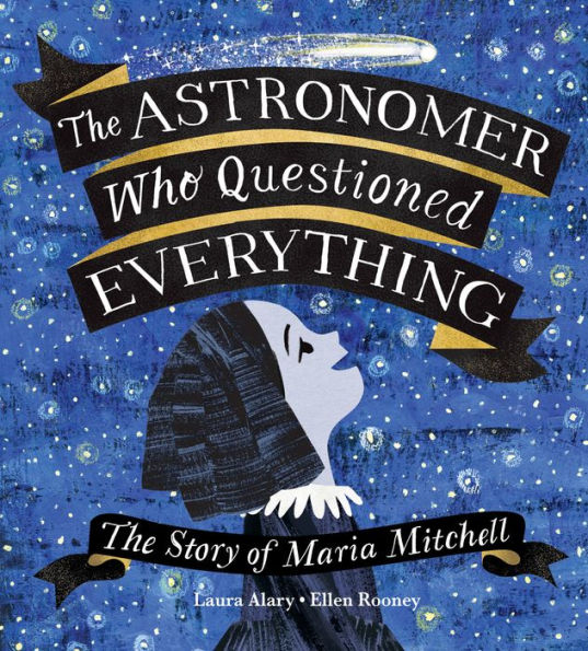 The Astronomer Who Questioned Everything: Story of Maria Mitchell