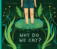 Title: Why Do We Cry?, Author: Fran Pintadera