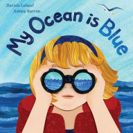 Title: My Ocean Is Blue, Author: Darren Lebeuf