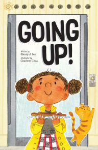 Title: Going Up!, Author: Sherry J. Lee