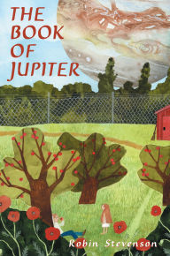 Title: The Book of Jupiter, Author: Robin Stevenson