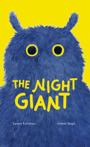 Title: The Night Giant, Author: Lorenzo Coltellacci