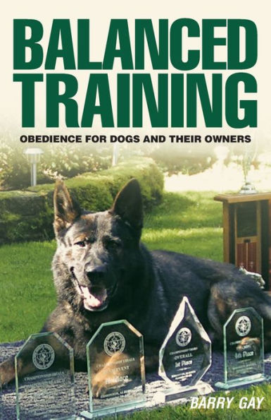 Balanced Training: Obedience for Dogs and Their Owners