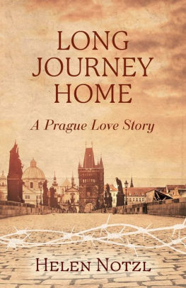 Long Journey Home: A Prague Love Story