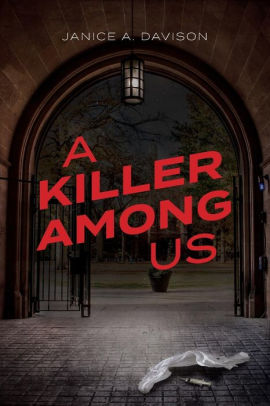 A Killer Among Us By Janice A Davison Paperback Barnes Noble