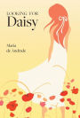 Looking for Daisy