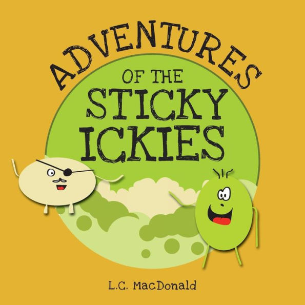 Adventures of the Sticky Ickies