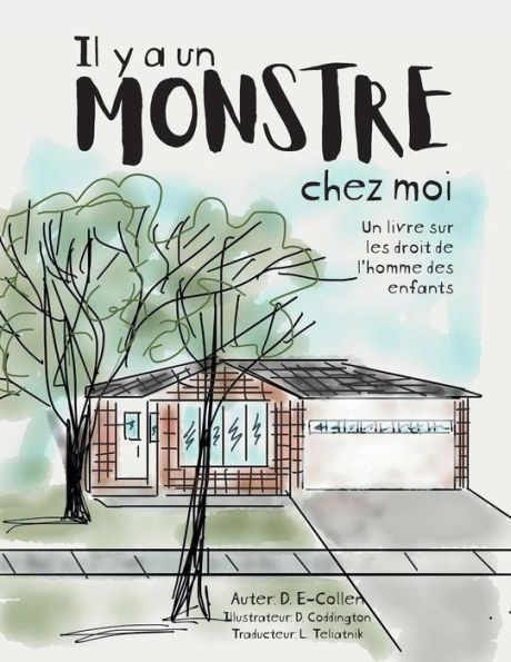 Il y a Un Monstre chez moi: livre sur les droit de l'homme des enfants