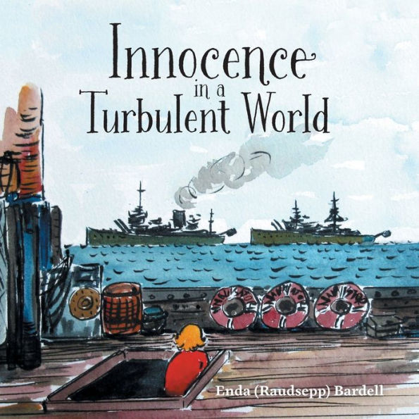 Innocence a Turbulent World