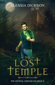 Title: The Lost Temple, Author: Alessia Dickson