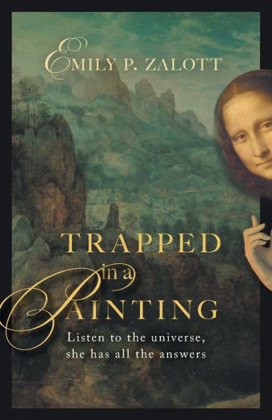 Trapped a Painting: Listen to the Universe, She has All Answers