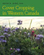 Cover Cropping in Western Canada