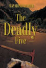 The Deadly Five