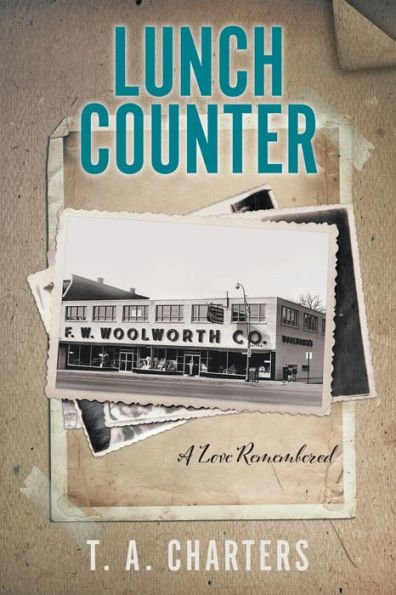 Lunch Counter: A Love Remembered