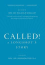 Called! A Longshot's Story