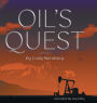 Oil's Quest