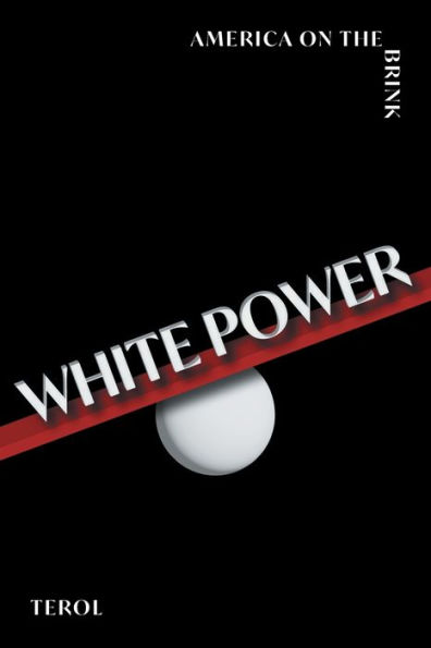 White Power: America on the Brink