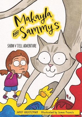 Makayla and Sammy's Show Tell Adventure