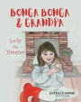 Bonga Bonga & Grandpa: Lucky the Hamster