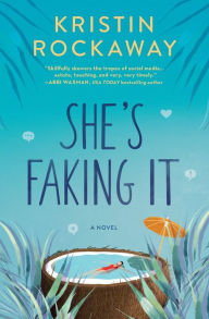 Book store free download She's Faking It: A Novel in English RTF 9781525804564 by Kristin Rockaway