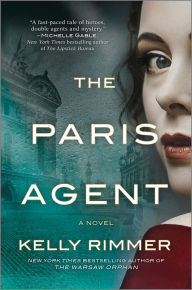 Title: The Paris Agent, Author: Kelly Rimmer