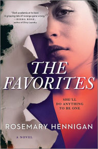Title: The Favorites, Author: Rosemary Hennigan