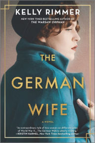 Title: The German Wife, Author: Kelly Rimmer