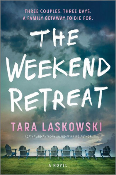 The Weekend Retreat: A Novel