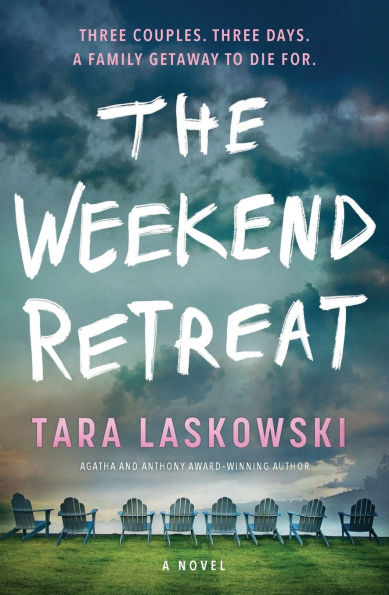 The Weekend Retreat: A Novel